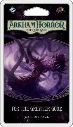 Portada Arkham Horror: The Card Game – For the Greater Good: Mythos Pack