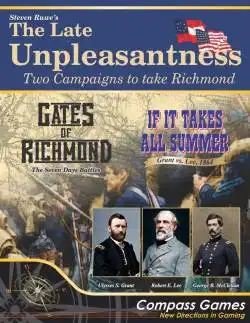Portada The Late Unpleasantness: Two Campaigns to take Richmond