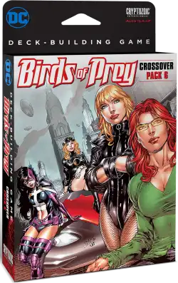 Portada DC Comics Deck-Building Game: Crossover Pack 6 – Birds of Prey