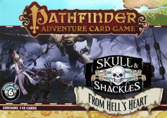 Portada Pathfinder Adventure Card Game: Skull & Shackles Adventure Deck 6 – From Hell's Heart 