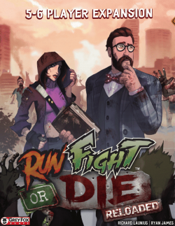 Portada Run Fight or Die: Reloaded – 5-6 Player Expansion
