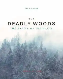Portada The Deadly Woods: The Battle of the Bulge