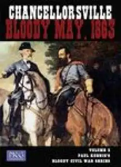 Portada Chancellorsville: Bloody May, 1863
