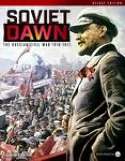 Portada Soviet Dawn: The Russian Civil War 1918-1921 – Deluxe Edition