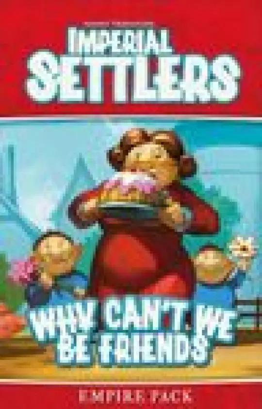 Portada Imperial Settlers: Why Can't We Be Friends 