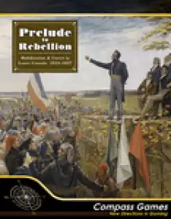 Portada Prelude to Rebellion: Mobilization & Unrest in Lower Canada 1834-1837