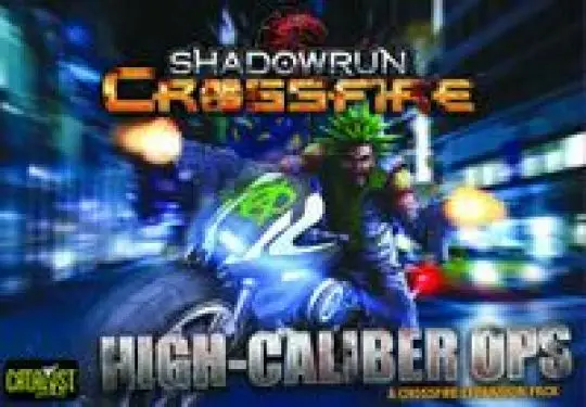 Portada Shadowrun: Crossfire – High Caliber Ops Rob Heinsoo