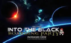 Portada Into the Black: Boarding Party – Increased Crew
