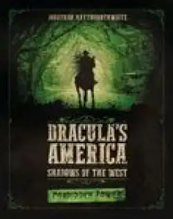 Portada Dracula's America: Shadows of the West – Forbidden Power